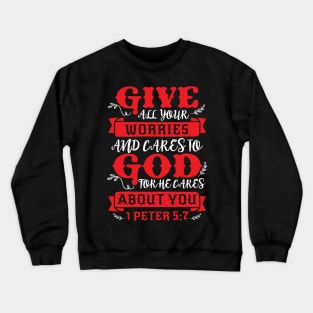 1 Peter 5:7 Crewneck Sweatshirt